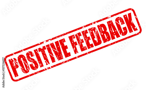 POSITIVE FEEDBACK RED STAMP TEXT