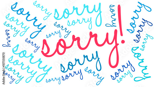 Sorry word cloud on a white background. 