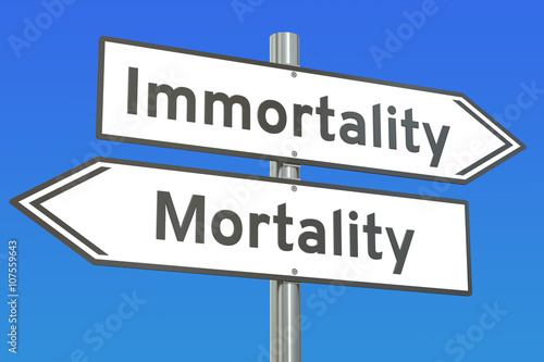 Fotografie immortality or mortality concept on the road signpost, 3D render
