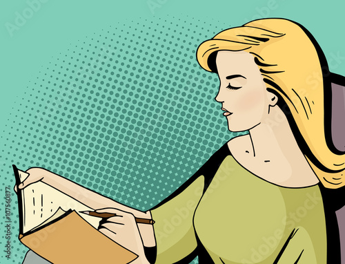 Pop art blonde woman seat and keep a diary. Comic girl hold a pen and write in a book. Vintage hand drawn vector illustration isolated on blue halftone background.