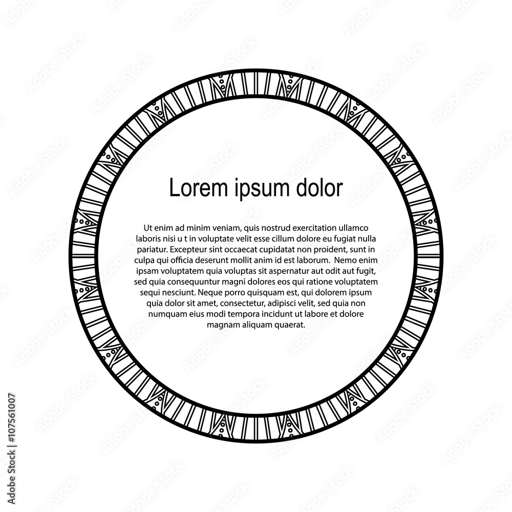 Round black and white border frame. Geometric ornament. Can be used for decoration and design photo frame, menu, card, scrapbook, album. Vector Illustration