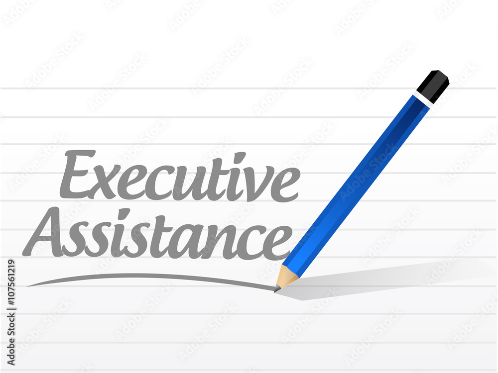 executive assistance message sign concept executive assistance message sign concept