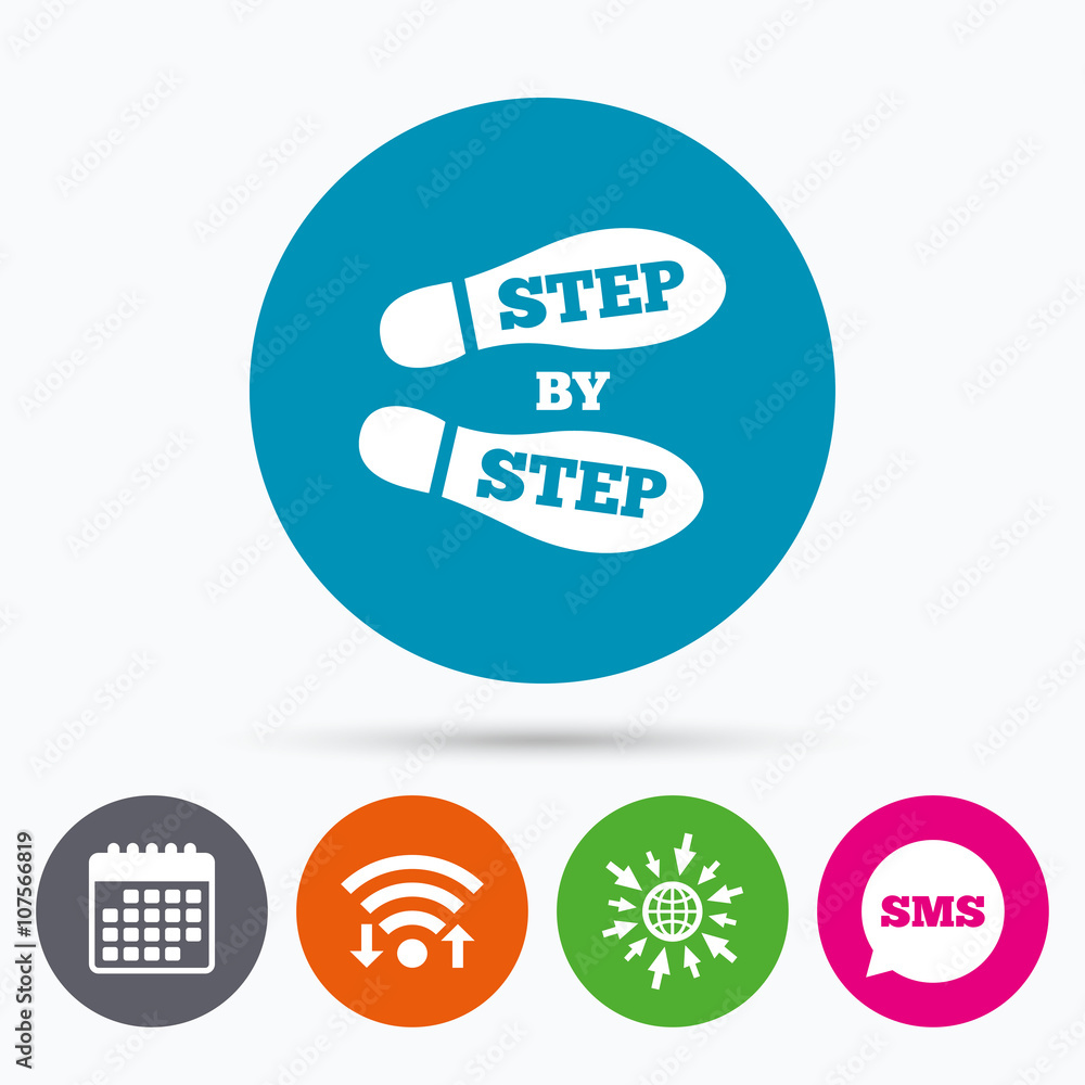 Step by step sign icon. Footprint shoes symbol. Step by step sign icon. Footprint shoes symbol.