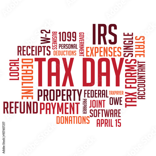 
Tax day concept word cloud. EPS 10 vector.