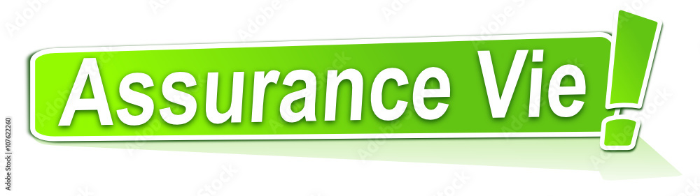 assurance vie sur étiquette verte assurance vie sur étiquette verte