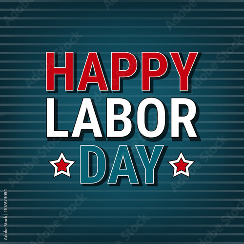 Happy Labor Day, Vector Illustration