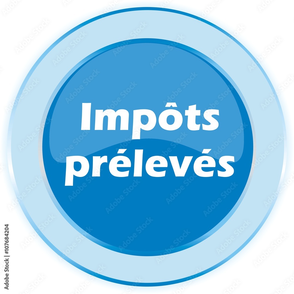 bouton impôts prélevés