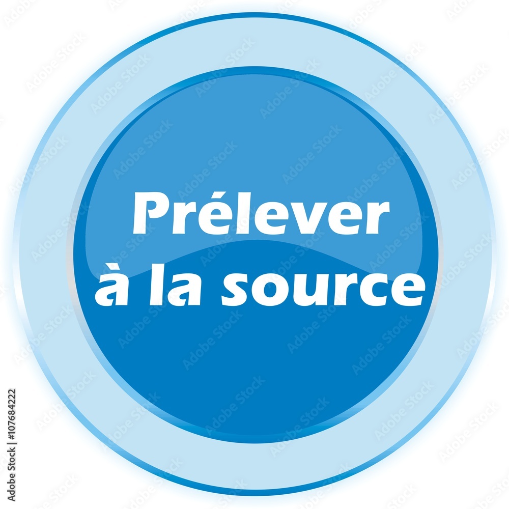 bouton prélever à la source bouton prélever à la source