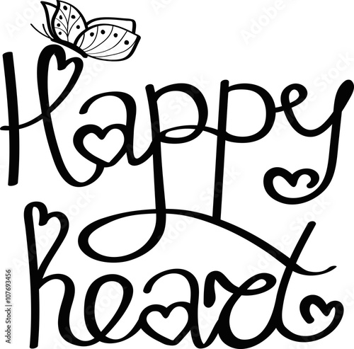 Happy heart! Hand drawn calligraphy lettering