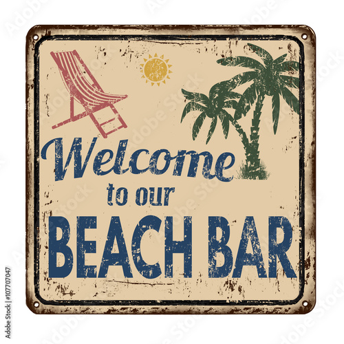 Beach bar rusty metal sign