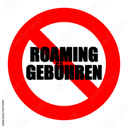 verbotsschild roaming gebuehren I
