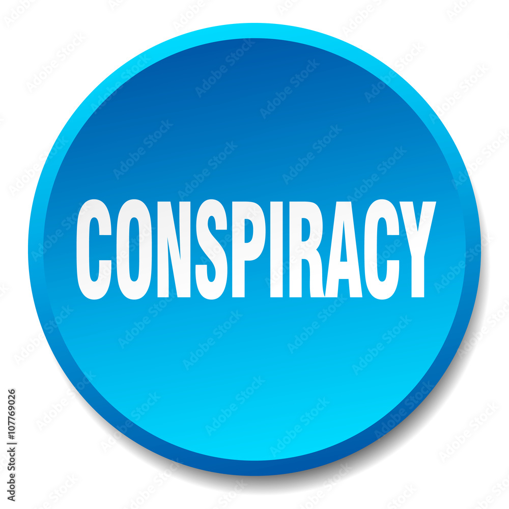 conspiracy blue round flat isolated push button conspiracy blue round flat isolated push button