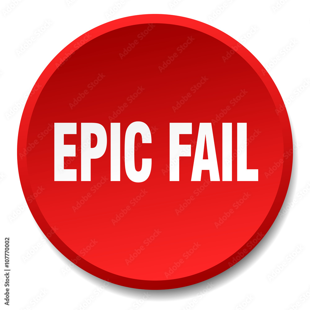 epic fail red round flat isolated push button epic fail red round flat isolated push button
