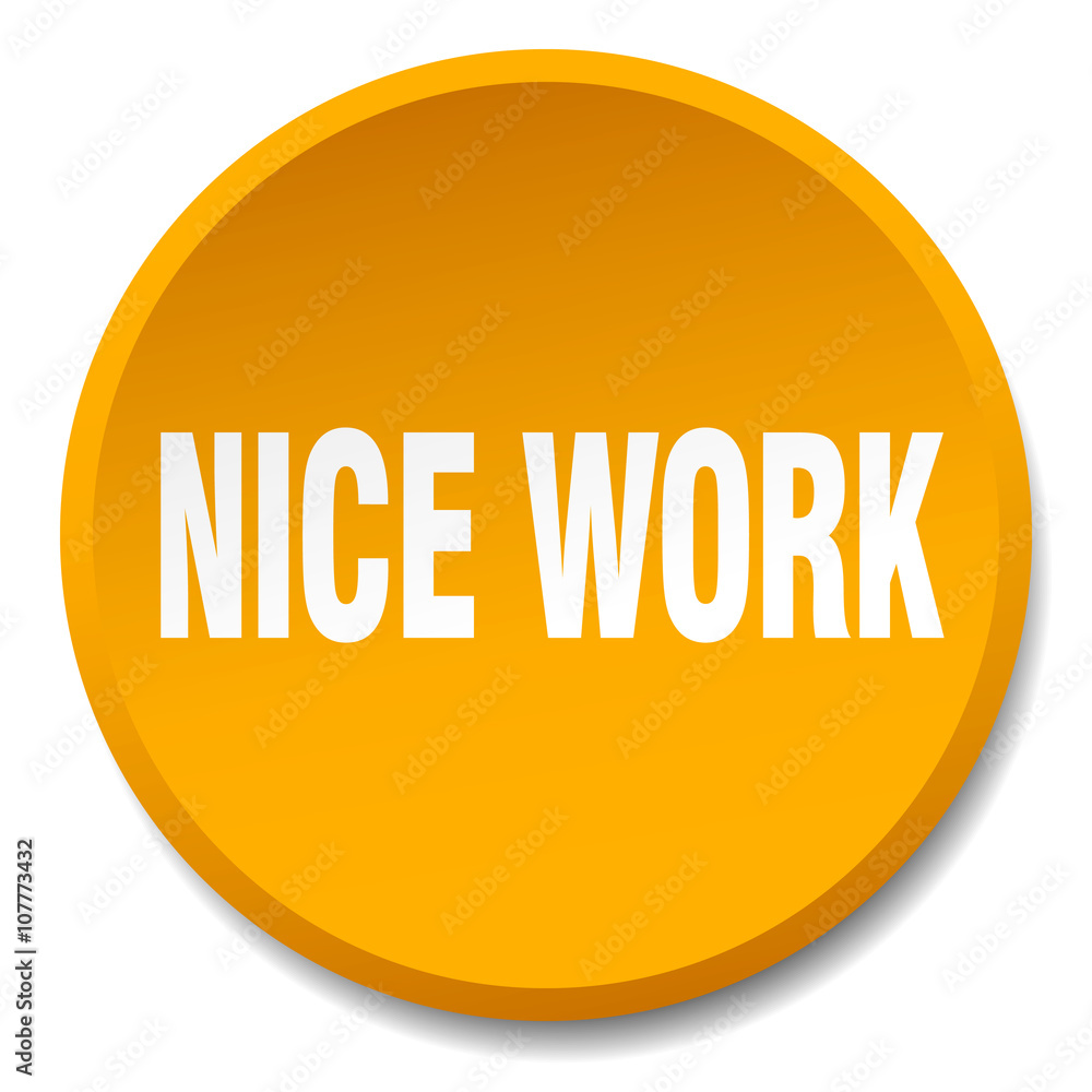 nice work orange round flat isolated push button nice work orange round flat isolated push button