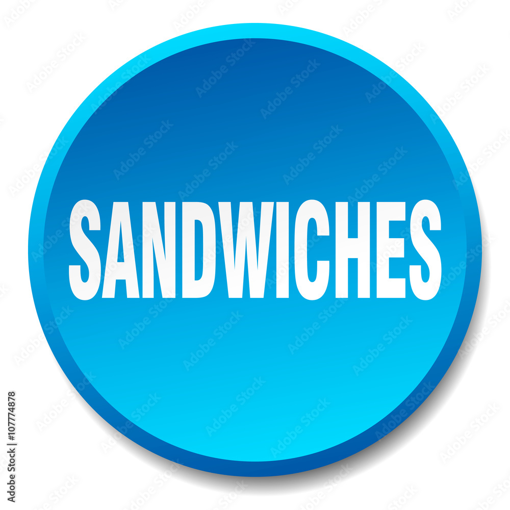sandwiches blue round flat isolated push button sandwiches blue round flat isolated push button