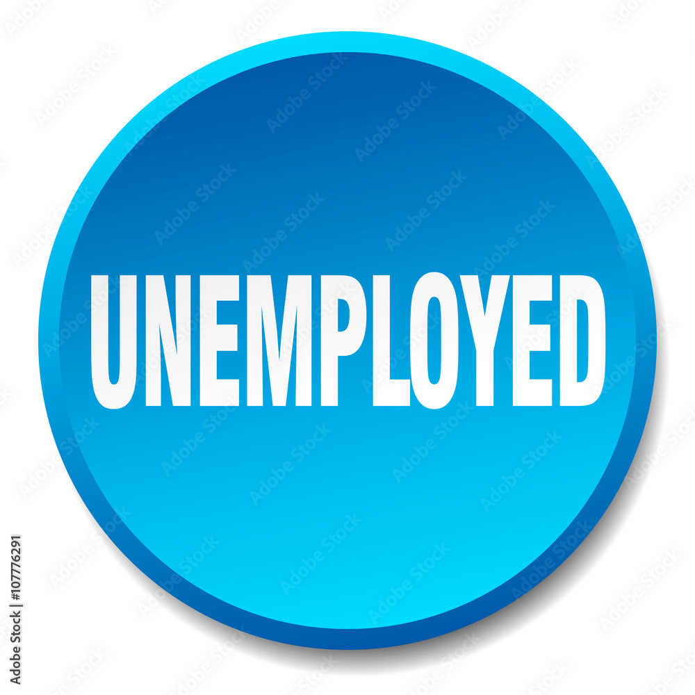 unemployed blue round flat isolated push button unemployed blue round flat isolated push button