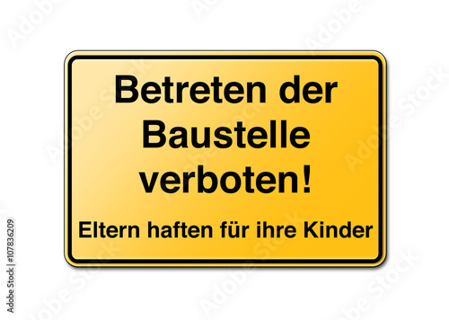 betreten der baustelle verboten schild