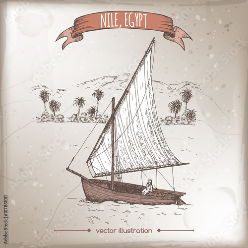 Vintage travel illustration with felucca, traditional Egyptian sailing boat. 