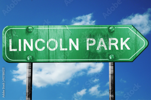 lincoln park road sign , worn and damaged look