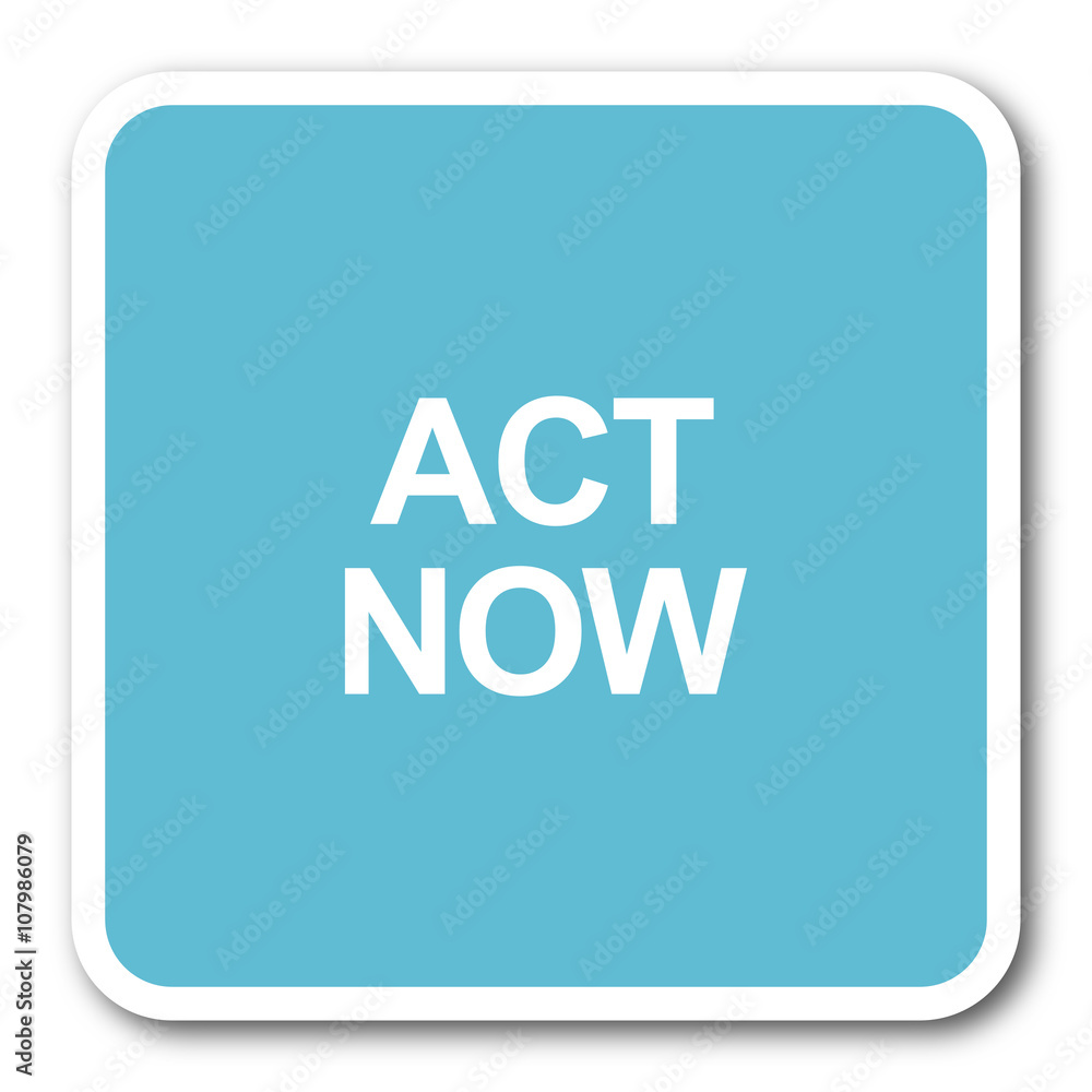 act now blue square internet flat design icon act now blue square internet flat design icon