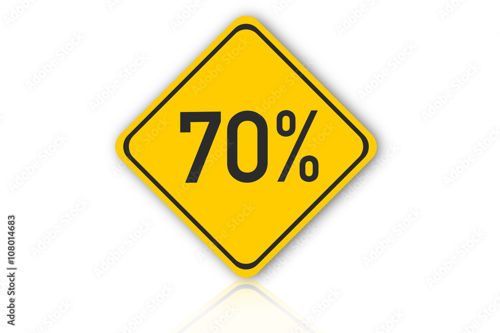 Yellow Road sign with text 70 percent on white background Yellow Road sign with text 70 percent on white background