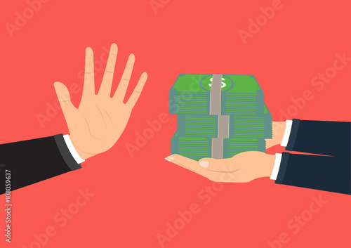 Businessman hand refusing the offered bribe for company corruption.