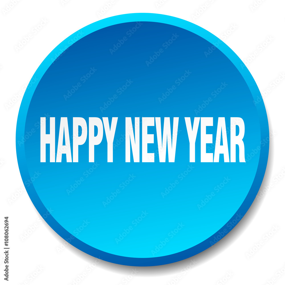 happy new year blue round flat isolated push button happy new year blue round flat isolated push button