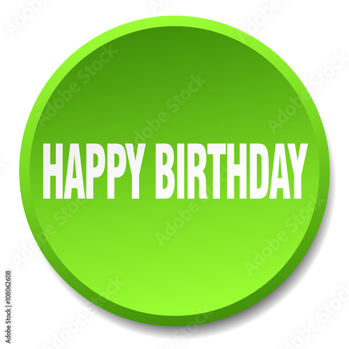 happy birthday green round flat isolated push button