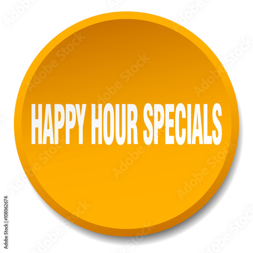 happy hour specials orange round flat isolated push button