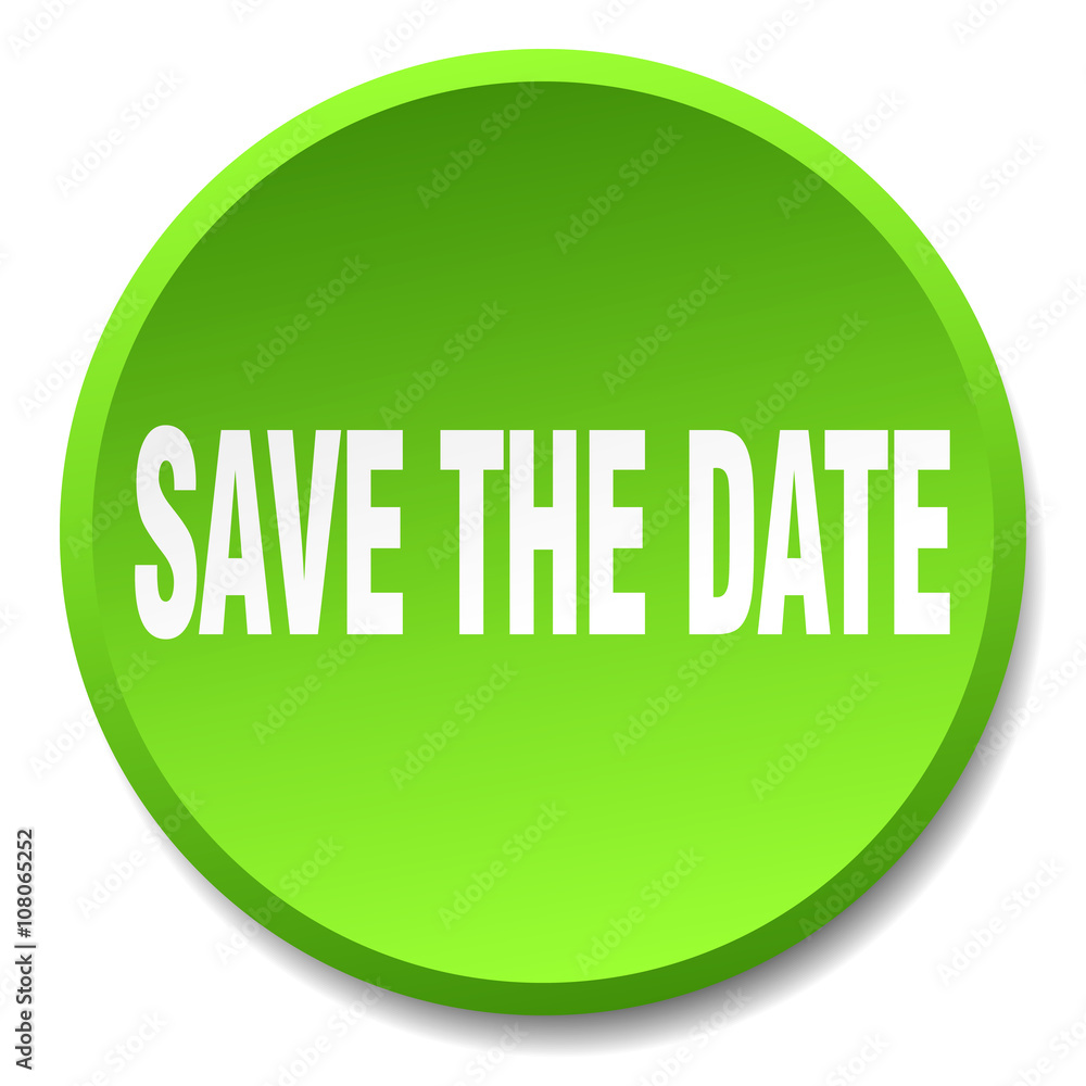 save the date green round flat isolated push button save the date green round flat isolated push button