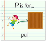 Flashcard letter P is for pull