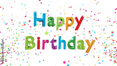 Farbenfrohe 3D-Schrift HAPPY BIRTHDAY mit Konfetti vor weißem Hintergrund