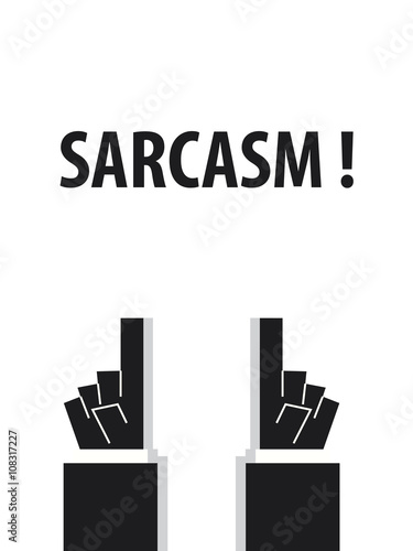 SARCASM typography 
