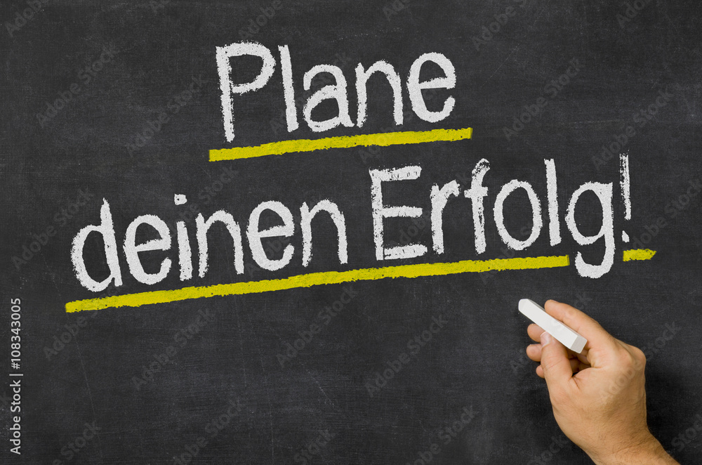 Plane deinen Erfolg Plane deinen Erfolg