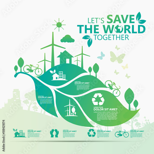 Environment. Let's Save the World Together