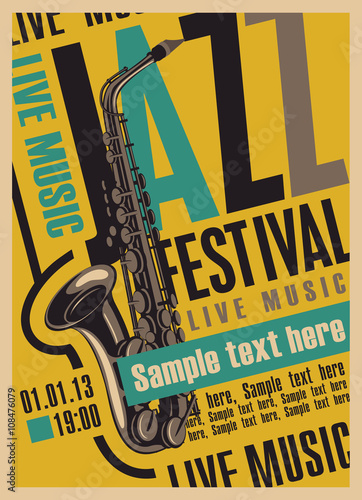 poster for the jazz festival with a saxophone
