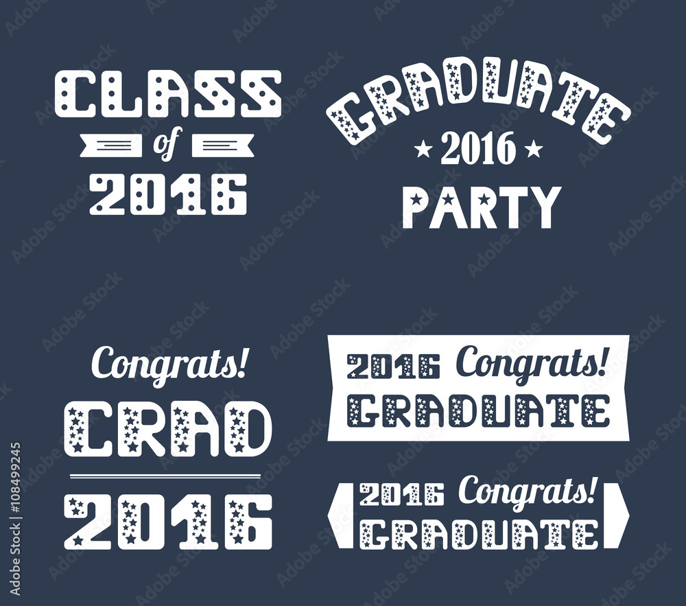 Graduation2016 emblems set. High School , College Graduation Set. Vector typography.