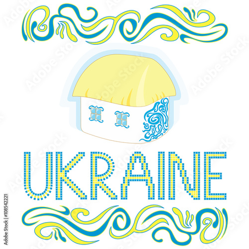 Vector illustration Ukrainian country house Word Ukraine made in cross-stitch style and wavy ornament in blue and yellow colors