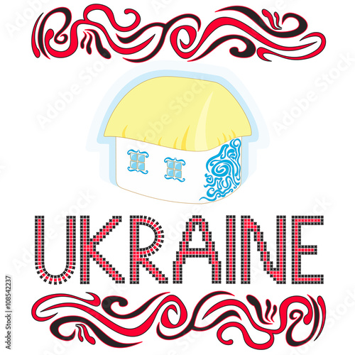 Vector illustration Ukrainian country house Word Ukraine made in cross-stitch style and wavy ornament in red and black colors