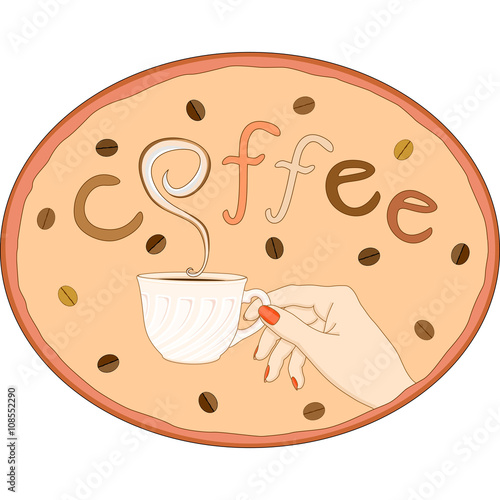 Vector illustration hand keeping cup of coffee in oval frame with coffee beans and word coffee