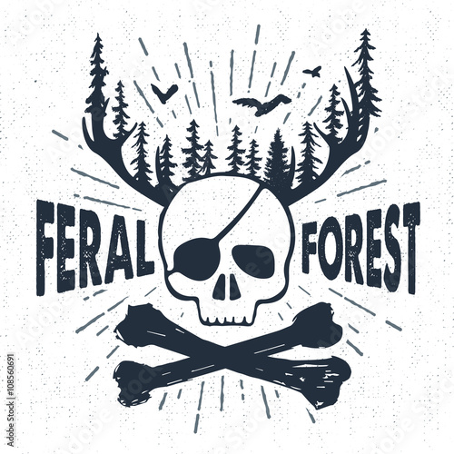 Hand drawn vintage label with textured skull and bones vector illustration and "Feral forest" lettering.