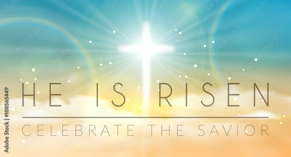 Fototapeta premium Easter banner with text 'He is risen', shining across and heaven with white clouds. Vector illustration background.