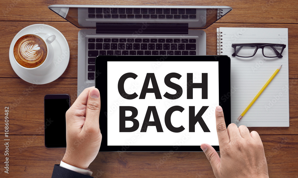CASH BACK CASH BACK