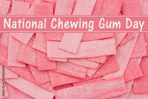 Fotografie National Chewing Gum Day Message