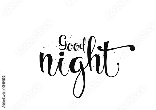 Good night inscription. Greeting card with calligraphy. Hand drawn design. Black and white.