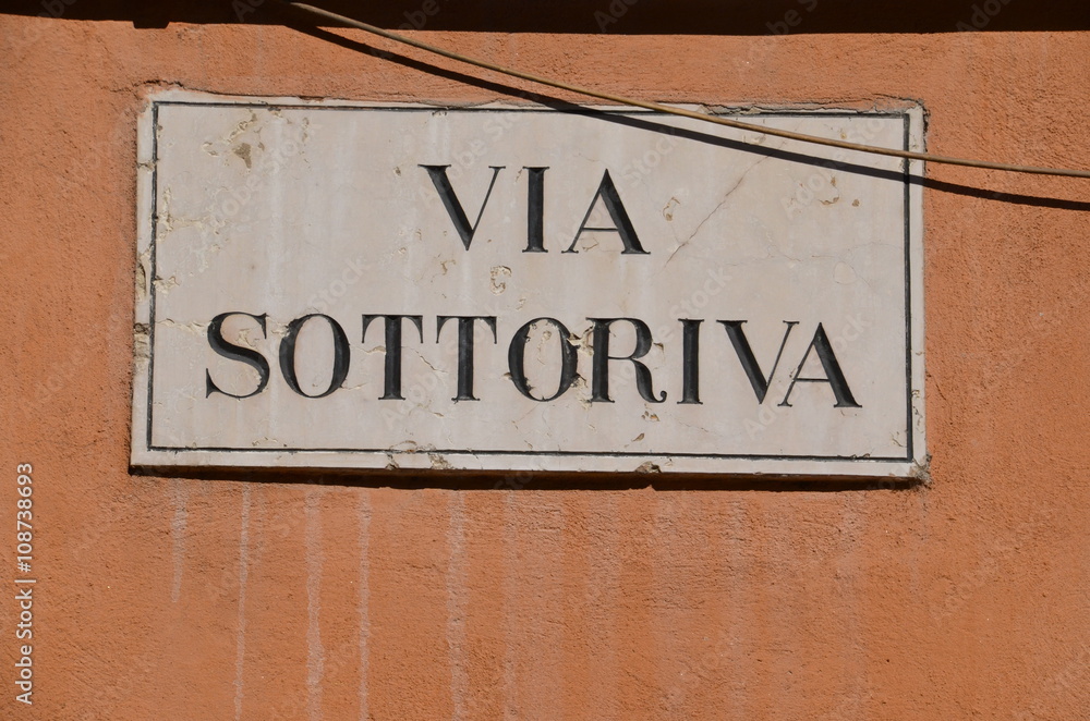 Sottoriva street plate, a picturesque street in Verona old city Sottoriva street plate, a picturesque street in Verona old city