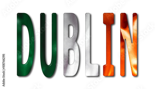 Photography Dublin Word With Flag Texture