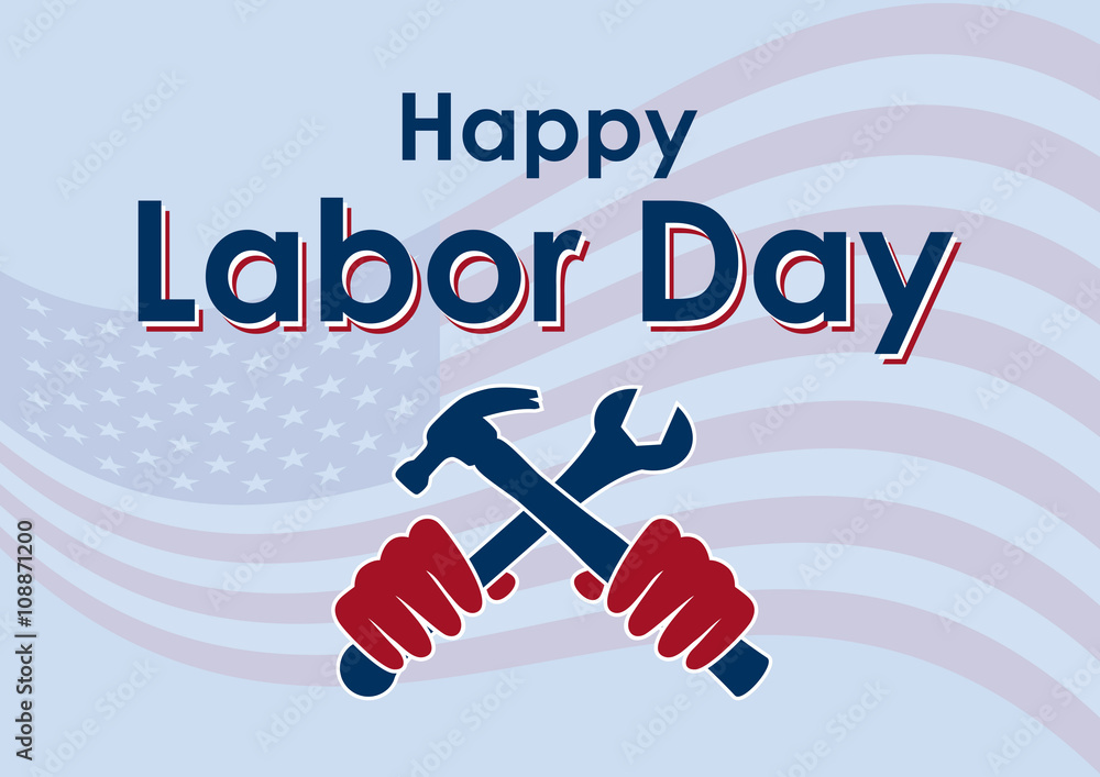 Labor Day vector. Happy labor day. Vector illustration Labor Day Labor Day vector. Happy labor day. Vector illustration Labor Day