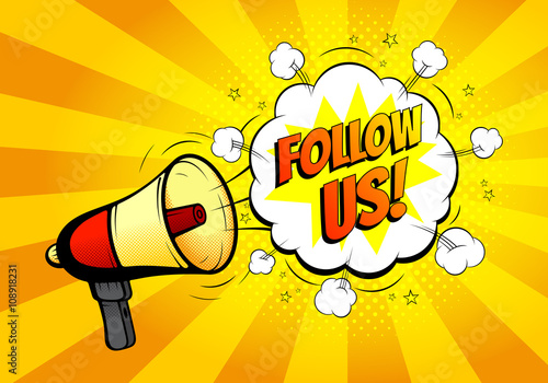 Follow us banner for website. Banner with loudspeaker or megaphone in retro pop art style for social networks. Vector illustration. Icon of loud-hailer in pop art style with bomb explosive background.