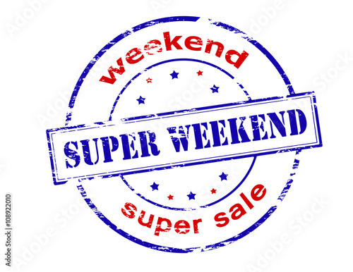 Super weekend